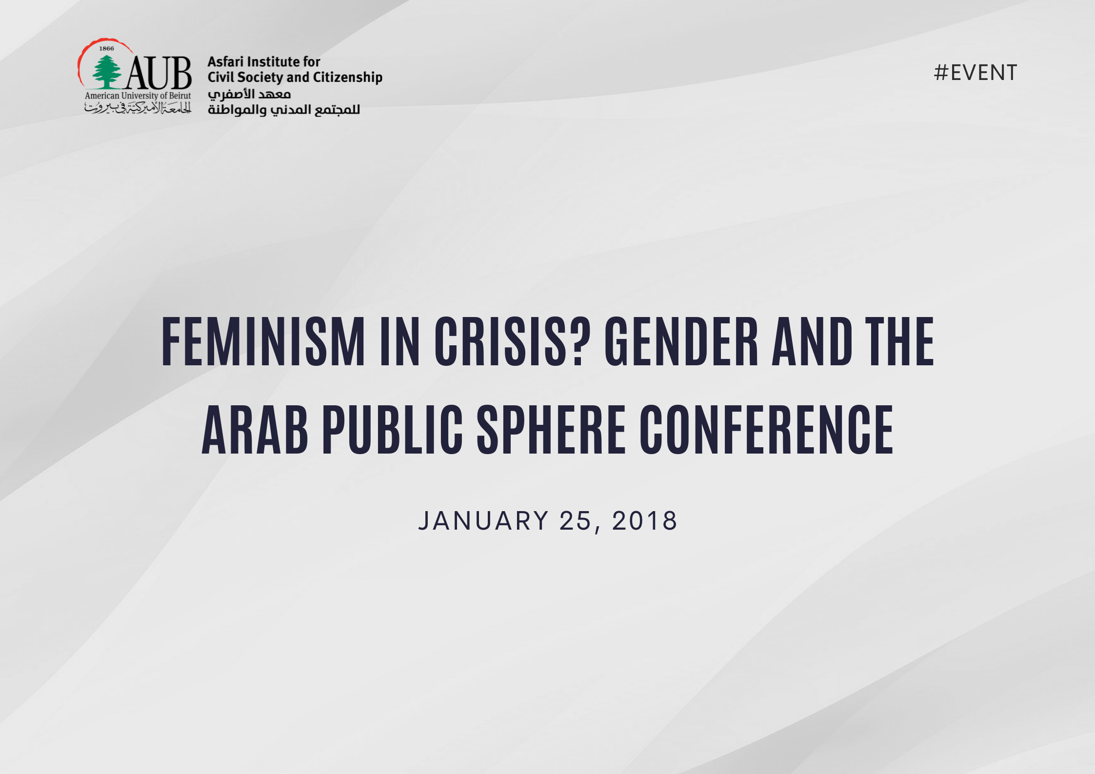 Feminism in Crisis? Gender and the Arab Public Sphere Conference