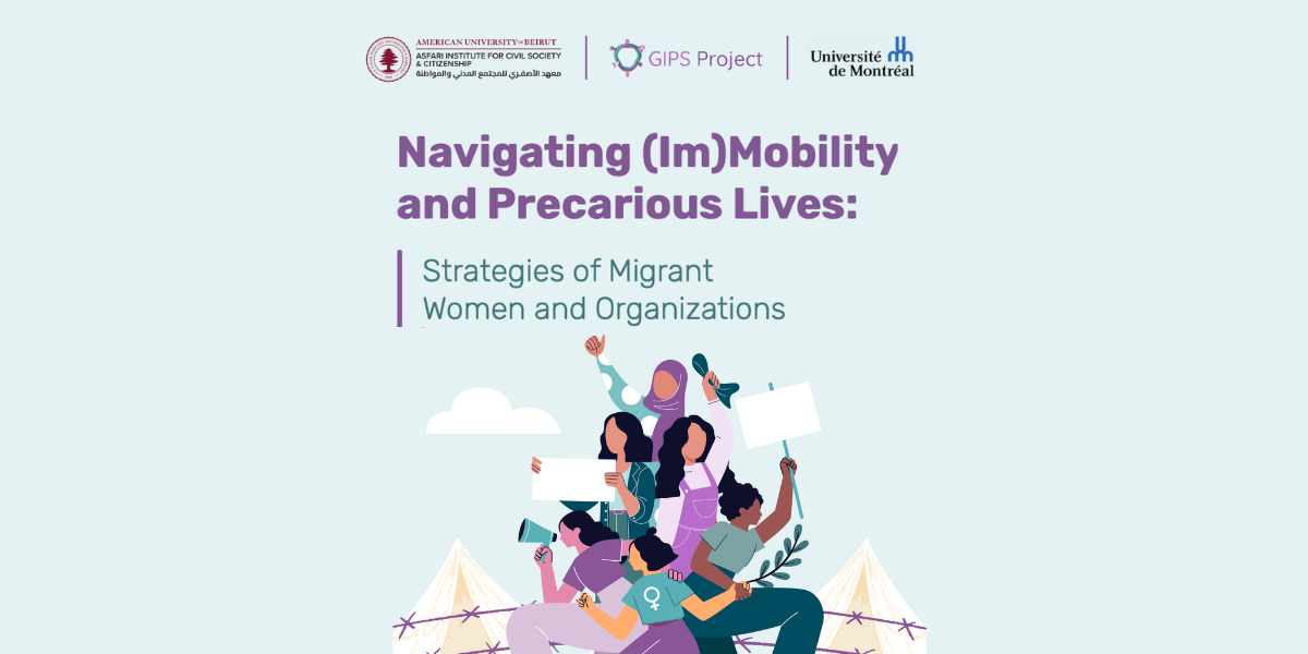 Navigating (Im)Mobility and Precarious Lives: Strategies of Migrant Women and Organizations in Lebanon