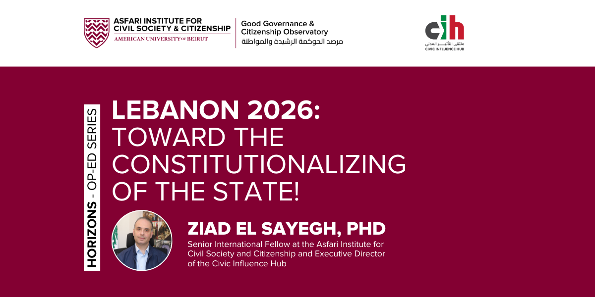 Lebanon 2026: Toward the Constitutionalizing of the State!